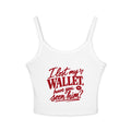 I lost my wallet, Have you seem him? Tank